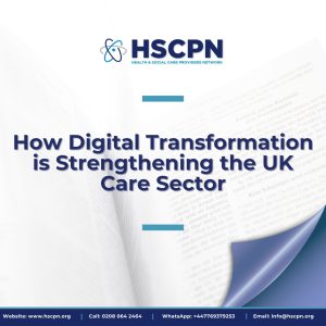 Choosing Clarity: How Digital Transformation is Strengthening the UK Care Sector