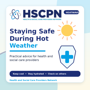 Heatwave Readiness: Essential Safeguarding Advice For Health And Social Care Providers